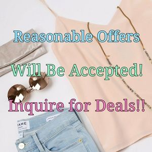 Reasonable Offers Will Be Accepted!